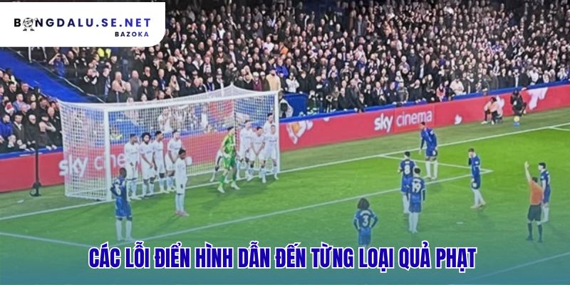 Lỗi phạm quyết định luật đá phạt trực tiếp và gián tiếp khác nhau ra sao?